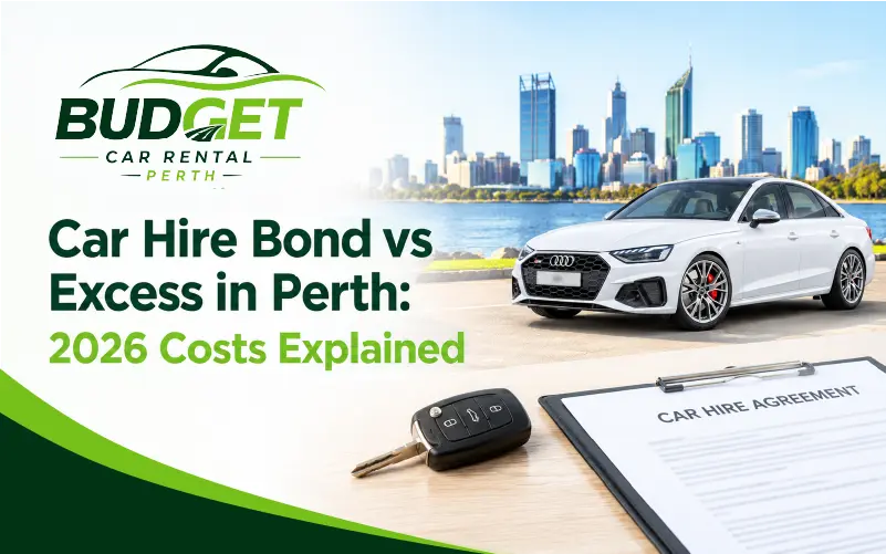 Car Hire Bond vs Excess in Perth: 2026 Costs Explained